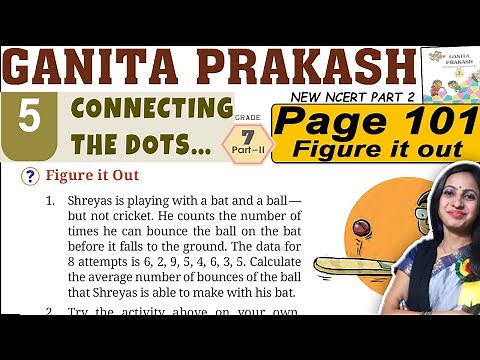 Class 7 Maths Ganita Prakash Part 2 | Chapter 5 Connecting the dots | Page 101 Figure it out