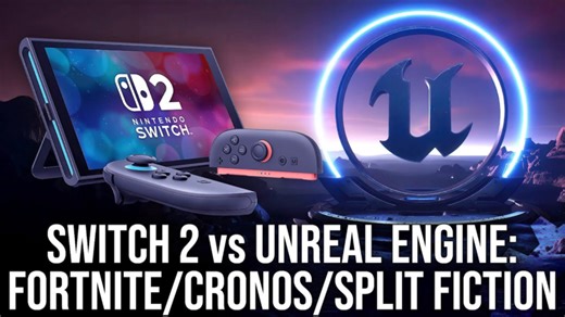 Digital Foundry analyzes Switch 2 games using Unreal Engine 5