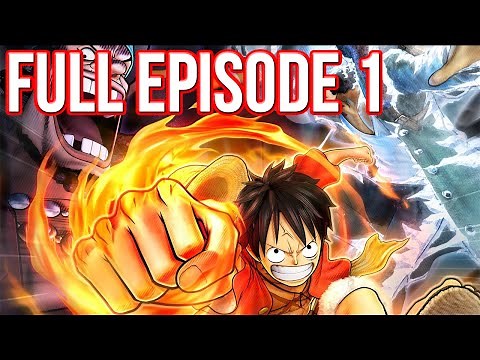 One Piece Pirate Warriors 3 English Sub Full Episode 1 Walkthrough - Full HD (One Piece)