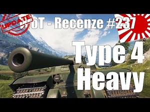 World of Tanks | Type 4 Heavy (Recenze #237)