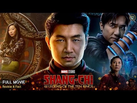 Shang Chi And The Legend Of The Ten Rings Full Movie In English | Hollywood Movie | Review & Facts