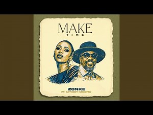 MAKE TIME (feat. Anthony Hamilton)