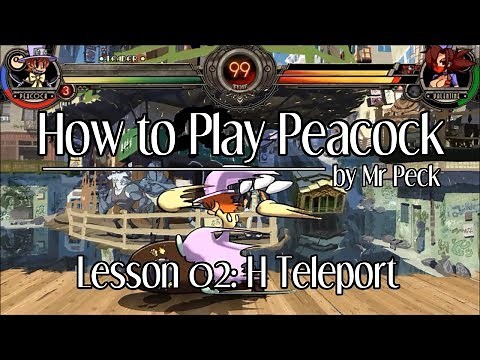 How To Play Peacock, Lesson 02: H Teleport
