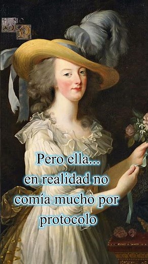María Antonieta: El Protocolo No la Dejaba Comer #short #shorts #historia #history
