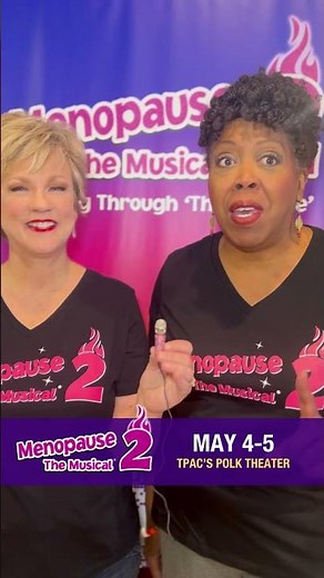 Menopause The Musical 2: Cruising Through 'The Change'®