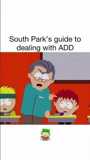 South park treating ADHD