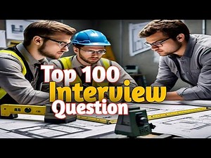 Top 100 Civil Engineering Interview Questions and Answers with Pictures | Ultimate Guide