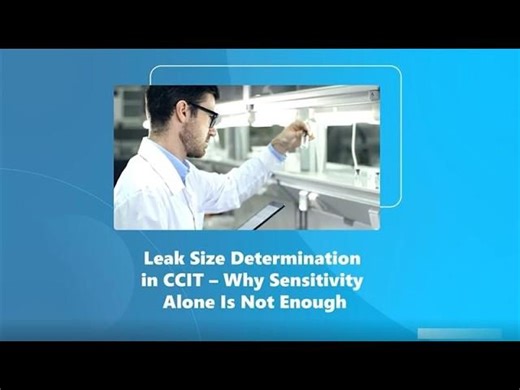 Why Sensitivity Alone Fails in CCIT | Critical Leak Size in Pharma Packaging | PTI - Packaging Technologies Inspection