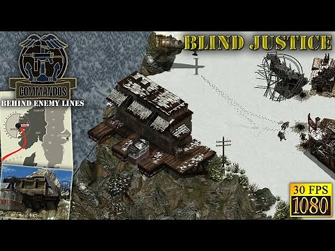Commandos: Behind Enemy Lines. Mission 5 "Blind Justice" [HD 1080p 30fps]