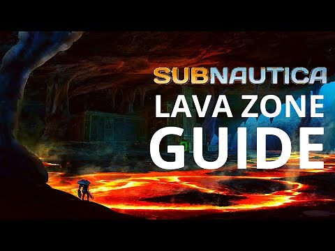 Subnautica Lava Zone Complete Walkthrough (spoiler free)