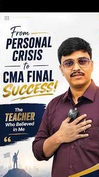 From Personal Crisis to CMA Final Success! Satish Sir Believed in Me | SJC Student