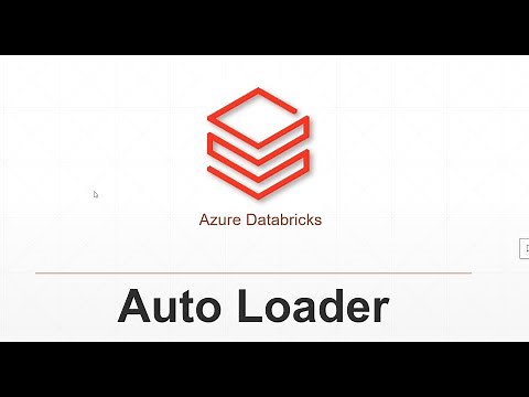 Azure Databricks # 27:- What is Autoloader in Databricks