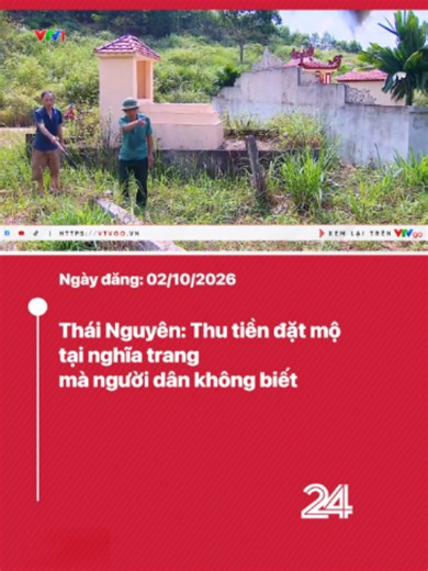 Nhiều người dân xóm Ao Rôm 2, xã Văn Hán, tỉnh Thái Nguyên phản ánh một phần đất nghĩa trang của xóm bị chia lô, chuyển cho người ngoài địa phương dù người dân không được thông báo, bàn bạc và không đồng ý.