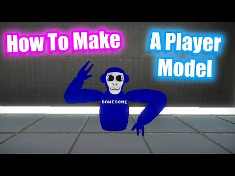 How To Make A Player Model For Your Gorilla Tag Fan Game
