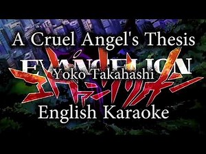 A Cruel Angel's Thesis ✧ Evangelion English Karaoke