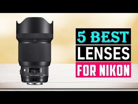 Best Lenses for Nikon 2026 | Top 5 Best Nikon Lens - Buying Guide