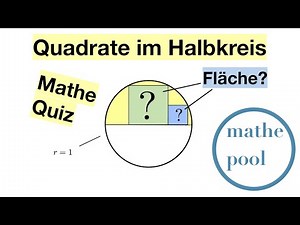 MatheQuiz - Quadrate im Halbkreis - gut zu Wissen