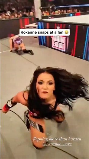 Roxanne Perez spazz on a obnoxious fan 🤬