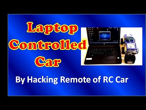 Laptop Controlled Car by hacking Car's Remote