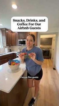 Snacks, Drinks, and Coffee For Our Airbnb Guests
