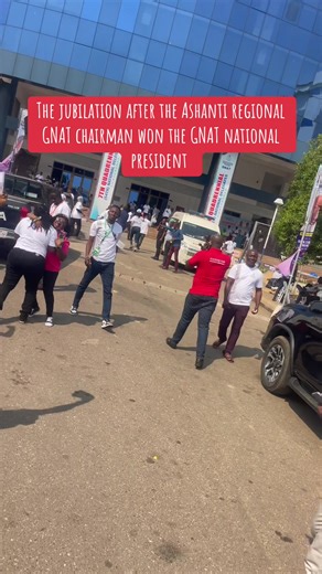 Celebrating GNAT National President Win in Ashanti Region