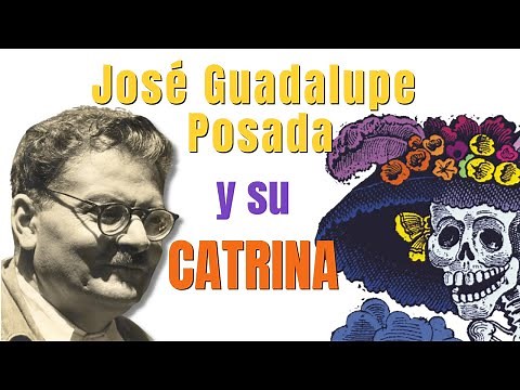 Who was José Guadalupe Posada? The genius behind La Catrina