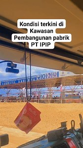 Kawasan pembangunan pabrik PT Ipip sudah mulai nampak dan berpotensi menyerap banyak tenaga kerja kedepannya #Ipip #Pomalaa #Okooko #Sultra | Albertus Panggarra Panne