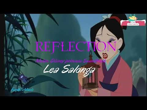 Lea Salonga: REFLECTION (Lyrics) Mulan: Disney princess Soundtrack
