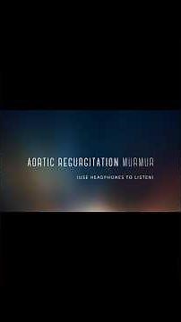 Aortic Insufficiency-_Regurgitation murmur - With Murmur Sounds Audio