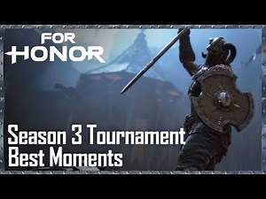 For Honor: Season 3 Tournament Best Moments | Ubisoft [NA]