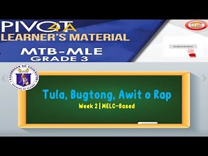MTB MLE 3 | TULA, BUGTONG, AWIT O RAP | WEEK 2 | QUARTER 1 | MELC-BASED