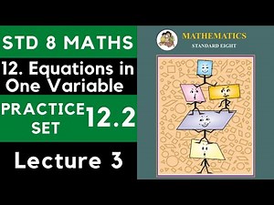 Class 8 Practice Set 12.2 Word Problems Part 3 | Chapter 12 Equations in One Variable| 8th Maths