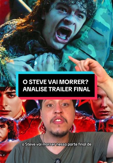 O trailer final de Stranger Things 5 - Steve vai morrer?