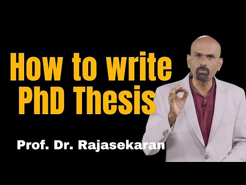 How to write a PhD Thesis | Proven Tips That Work #profdrrajasekaran
