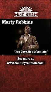 96K views · 4.6K reactions | Marty Robbins wrote a humdinger of a song with this one. Not only has he recorded it, but so did Elvis, Don McLean, Eddy Arnold, Ray Price, Gene Watson, Jim Nabors, Dean Martin, and more! Check out this video of Marty Robbins singing "You Gave Me a Mountain." For more FULL VIDEOS, go to tinyurl.com/CFRYouTube. Be sure to SUBSCRIBE! #countrymusic #martyrobbins #elvis #songwriter #singer #singersongwriter #countrysfamilyreunion | Country's Family Reunion | Facebook
