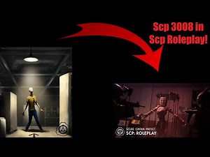SCP 3008 in Scp roleplay! New Scp Roleplay update