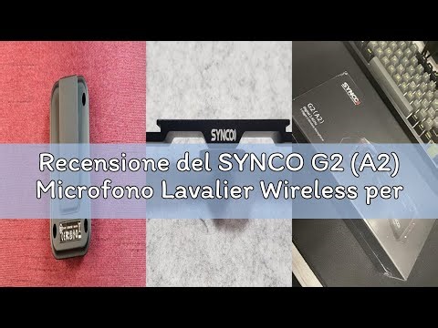 Recensione del SYNCO G2 (A2) Microfono Lavalier Wireless per Android/Fotocamera/iPhone, Doppio Micro