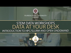 Data @ Your Desk (Fall 2022): Introduction to HPC/Slurm and Open OnDemand