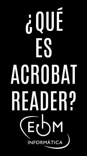 WHAT IS ACROBAT READER?