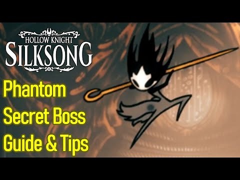 Hollow Knight Silksong Phantom Boss Fight Guide, Secret Boss Tips and Tricks, Exhaust Organ Boss
