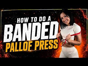 How to Do a Banded Pallof Press | Core Exercise with a Resistance Band