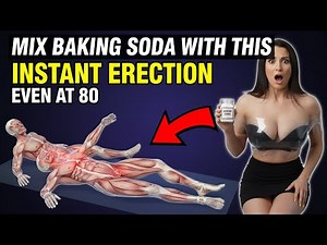 Baking Soda for Instant Erections The Hidden Truth Behind This Viral Hack