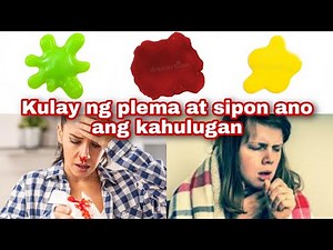 Mga kulay ng plema at ibig sabihin nito sa kalusugan | phlegm color meaning and warning signs.