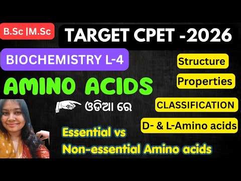 Amino Acids 🔥|CPET-2026 SERIES| Biochemistry L-4