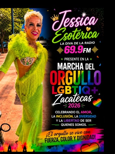 Orgullosamente presente en la Marcha del Orgullo LGBTIQ Zacatecas 2026, celebrando el amor, la inclusión, la diversidad y la libertad de ser auténticamente quienes somos. 💚🏳️‍🌈 ¡Porque el orgullo se vive con respeto, alegría y mucho color! 🏳️‍🌈💚 #JessicaEsoterica #LaDivaDeLaRadio #699FM #OrgulloLGBTIQ #PrideZacatecas