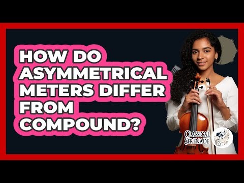 How Do Asymmetrical Meters Differ From Compound?
