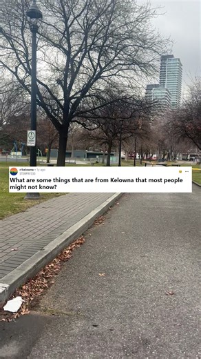 Part 1. #kelownabc #kelowna #britishcolumbia #okanagan #factsyoudidntknow