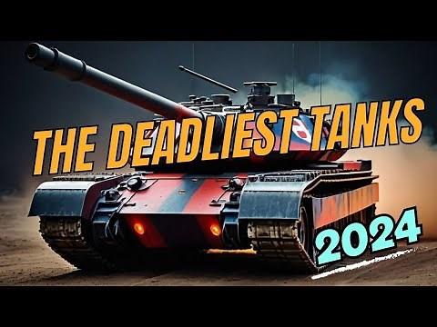 Top 10 Most Powerful Tanks in the World 2024 !
