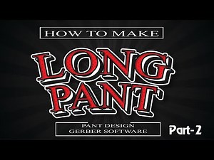 How to make Long pant Pattern Design│Part-2 Gerber Software│Bangla