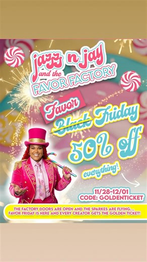The Factory Doors Are OPEN. 🔥✨�Black Friday is officially LIVE and the ENTIRE FACTORY is 50% OFF — yes, EVERYTHING!�Templates, classes, ebooks, starter kits, and ALL party favor paper… HALF. OFF. 🤩🍭 ✨ AND SHE’S BACK…�Ultra Gloss Waterproof Sticker Paper has officially returned — but in very limited quantity. CODE: GOLDENTICKET | Jazz N Jay Creations